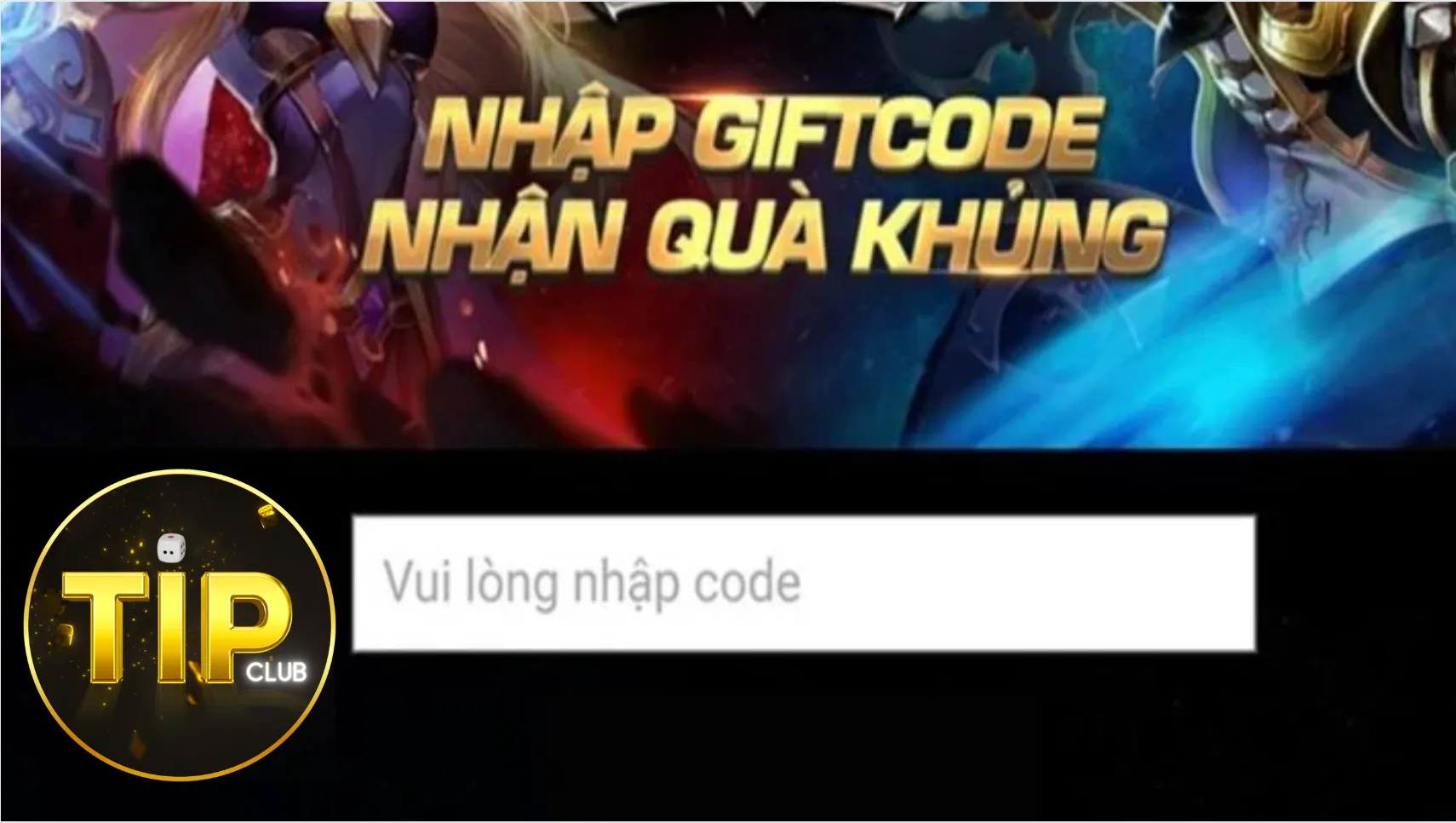 Hãy đáp ứng các điều kiện để tham gia nhận Giftcode tại TipClub